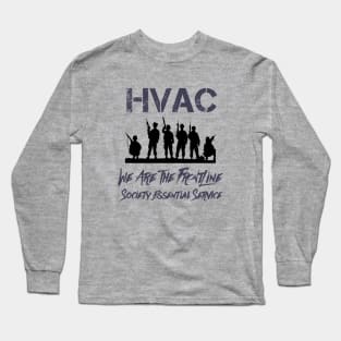 Hvac We Are Essential Service Long Sleeve T-Shirt